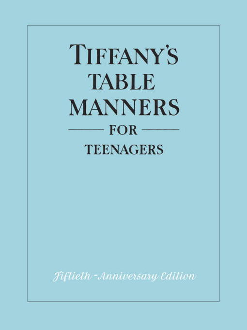 Title details for Tiffany's Table Manners for Teenagers by Walter Hoving - Available